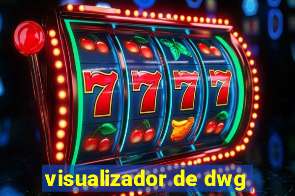 visualizador de dwg